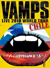 ライブDVD「VAMPS LIVE 2010 WORLD TOUR CHILE」