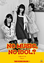 Negicco初登場となった2011年の「NO MUSIC, NO IDOL?」Vol.3ポスター。