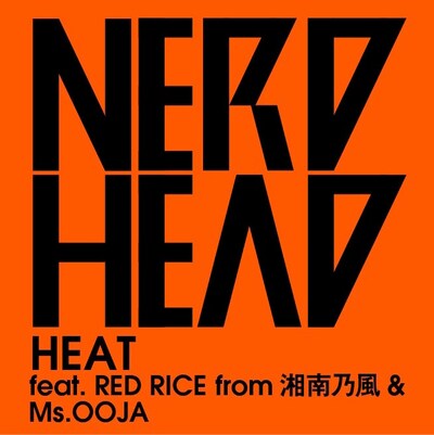 「HEAT feat. RED RICE from 湘南乃風 & Ms.OOJA」配信ジャケット