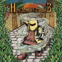 アルバム「HOW TO HUNT IN THE BUSH 3」通常盤ジャケット