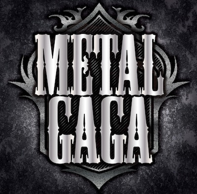 写真はアルバム「METAL GAGA」ジャケット。