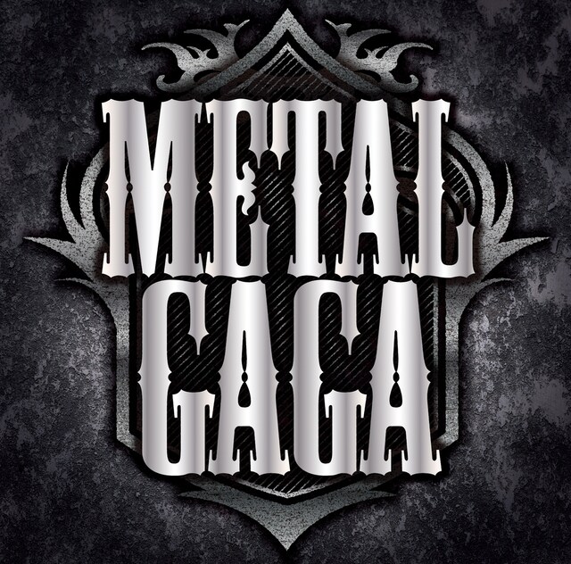 写真はアルバム「METAL GAGA」ジャケット。