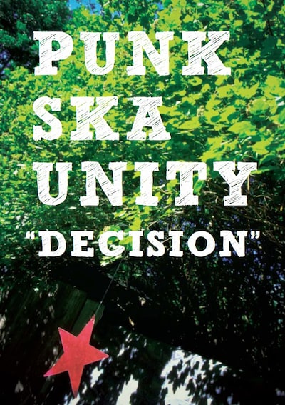 「PUNK SKA UNITY」名義でリリースされるチャリティシングル「DECISION」（写真）。