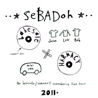 「contrarede presents SEBADOH JAPAN TOUR 2011 ～the bakesale / HARMACY remembering time tour～」フライヤー画像