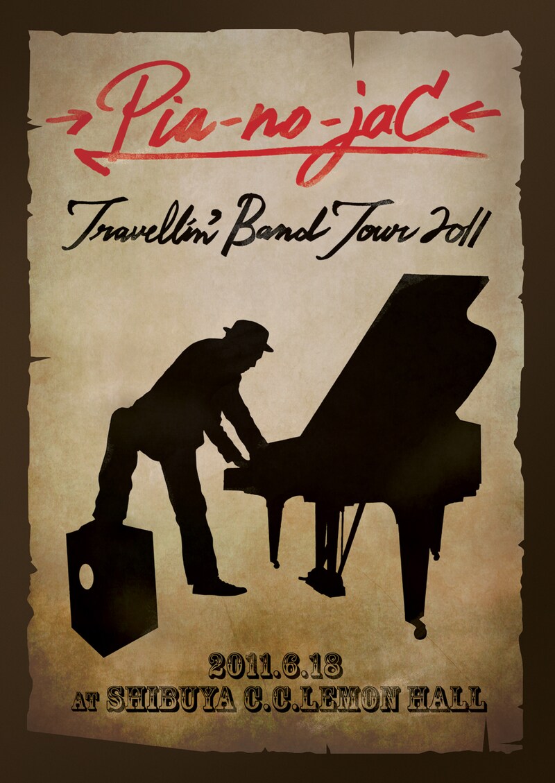 DVD「→Pia-no-jaC← Travellin' Band Tour 2011 2011.6.18 at SHIBUYA C.C.Lemon Hall」(写真)は2枚組5800円で販売。