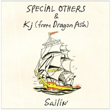 シングル「Sailin' / SPECIAL OTHERS & Kj（from Dragon Ash）」ジャケット