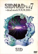 10月5日にリリースされるライブDVD「SIDNAD Vol.7 ~dead stock TOUR 2011~」通常盤ジャケット。