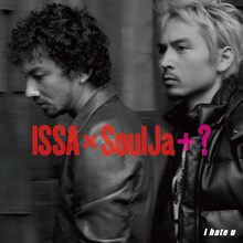 ISSA×SoulJa