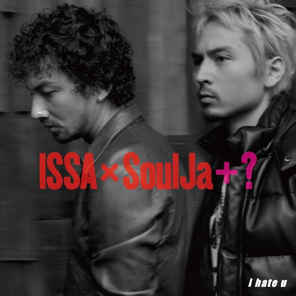 ISSA×SoulJa