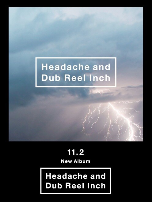 アルバム「Headache and Dub Reel Inch」のビジュアルイメージ。