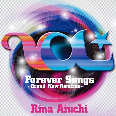 リミックスアルバム「Forever Songs -Brand New Remixes-」ジャケット
