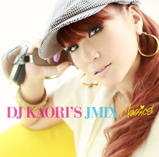 「DJ KAORI'S JMIX Classics」ジャケット