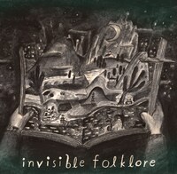 コンピレーションアルバム「Invisible Folklore」ジャケット