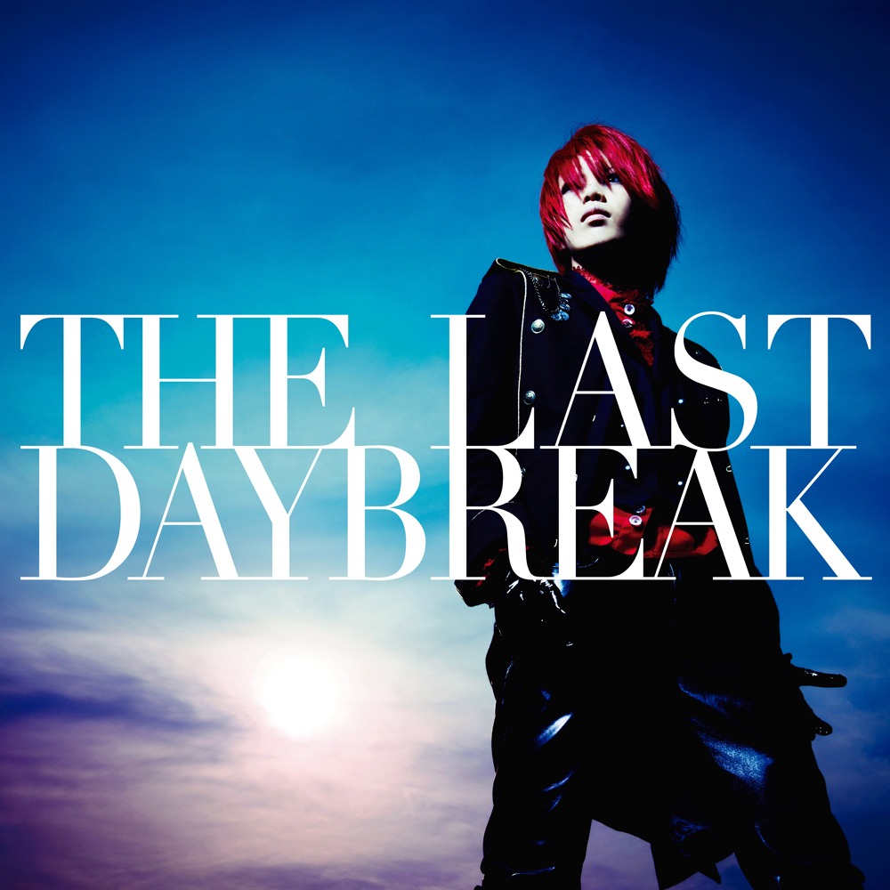 「THE LAST DAYBREAK」初回限定盤ジャケット