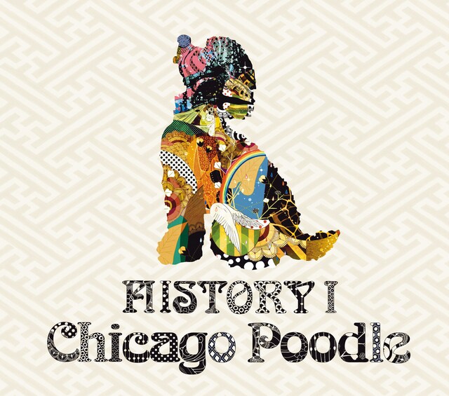 Chicago Poodleベストアルバム「HISTORY I」初回限定盤ジャケット
