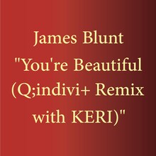 「You're Beautiful（Q;indivi+ Remix with KERI）」ジャケット