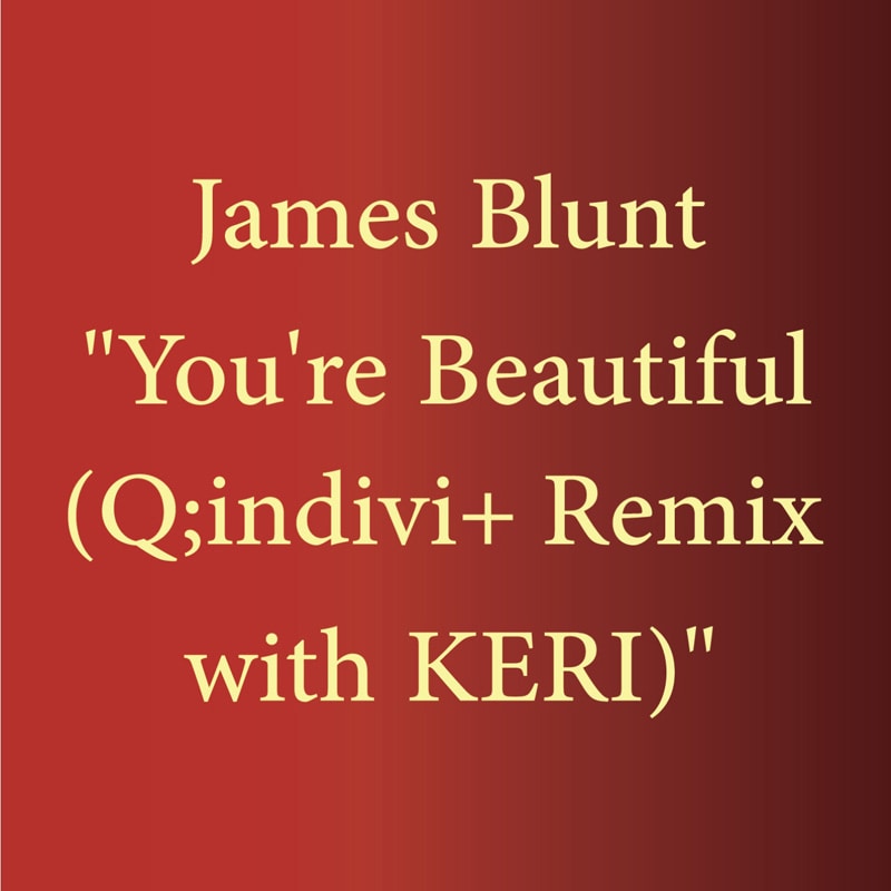 「You're Beautiful（Q;indivi+ Remix with KERI）」ジャケット