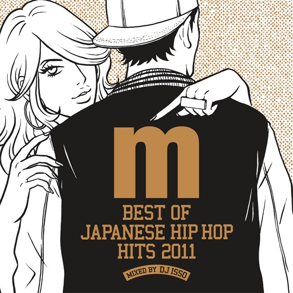 ミックスCD「Best Of Japanese Hip Hop Hits 2011 mixed by DJ ISSO」ジャケット