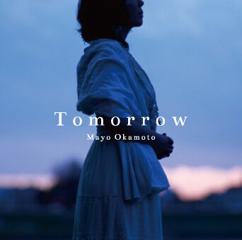 写真はアルバム「Tomorrow」ジャケット。