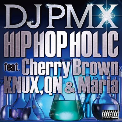 「HIP HOP HOLIC feat. Cherry Brown, KNUX, QN & Maria」ジャケット