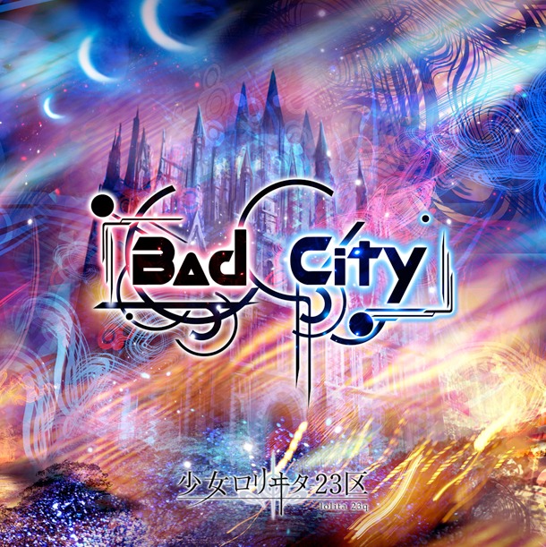 シングル「Bad City」通常盤（Type B）ジャケット