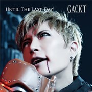 シングル「UNTIL THE LAST DAY」CDオンリー仕様ジャケット