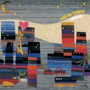 高木壮太が参加するLOVE ME TENDERのアルバム「TWILIGHT」のジャケット。