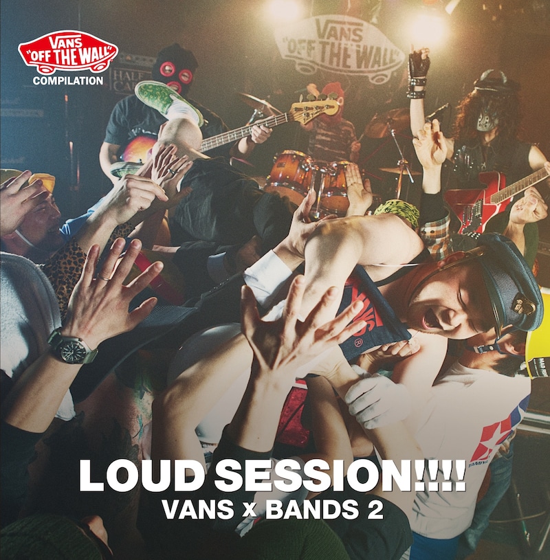 コンピレーションアルバム「VANS COMPILATION LOUD SESSION!!!! VANS×BANDS 2」ジャケット