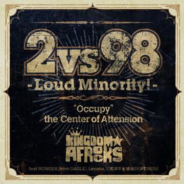 配信シングル「2vs98 -Loud Minority!-」ジャケット