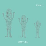 KETTLES「Here!」ジャケット