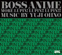 アルバム「BOSS ANIME ～MORE LUPIN! LUPIN!! LUPIN!!!～」ジャケット
