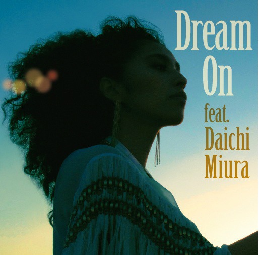 シングル「Dream On feat. 三浦大知」初回限定盤ジャケット