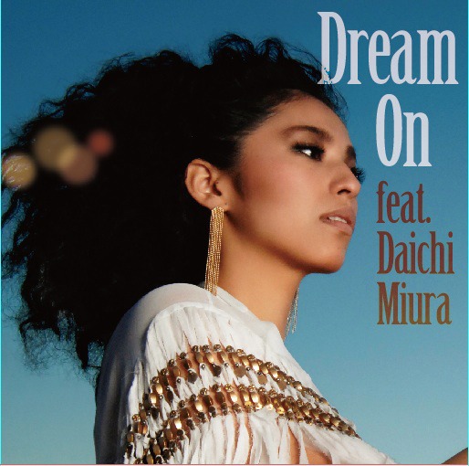シングル「Dream On feat. 三浦大知」通常盤ジャケット
