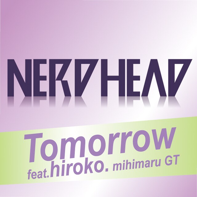 「Tomorrow feat. hiroko from mihimaru GT」ジャケット