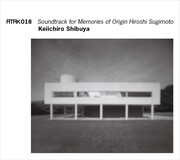サウンドトラック「ATAK018 Soundtrack for Memories of Origin Hiroshi Sugimoto」ジャケット