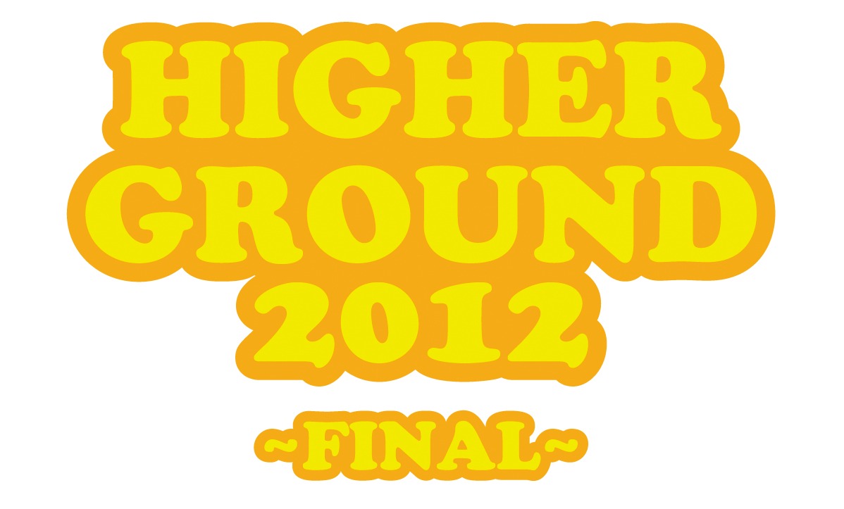 「HIGHER GROUND 2012～FINAL～」ロゴ