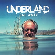 UNDERLANDニューアルバム「SAIL AWAY」ジャケット