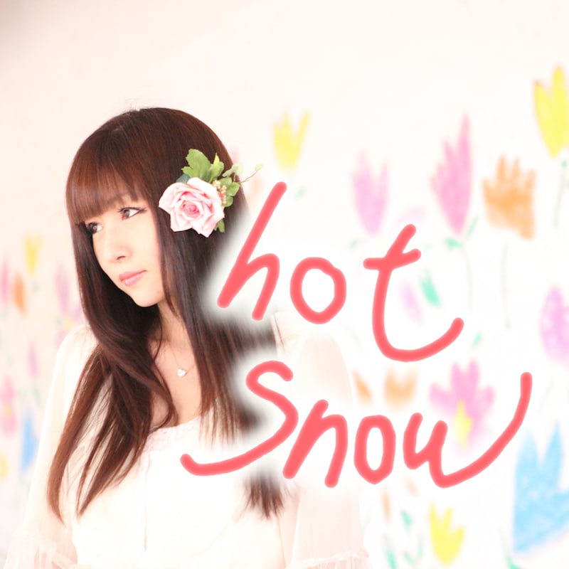 配信シングル「hot snow」ジャケット