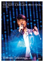 DVD「25th Anniversary Concert Tour 2011 VOCALIST & BALLADE BEST FINAL」通常盤ジャケット