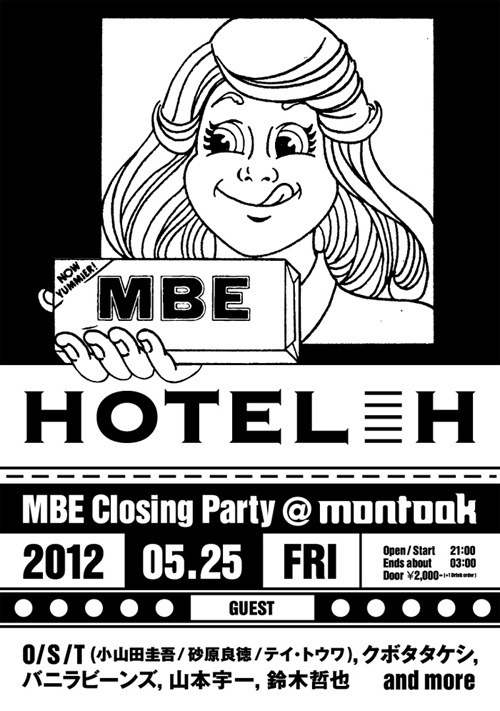 「HOTEL H MBE Closing Party @ montoak」フライヤー