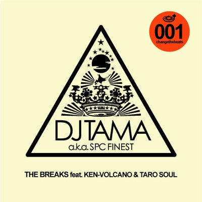 DJ TAMA a.k.a. SPC FINEST「THE BREAKS feat. TARO SOUL & KEN-VOLCANO」ジャケット