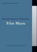 「commmons: schola vol.10 Ryuichi Sakamoto Selections: Film Music」パッケージ