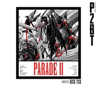 上田宏描き下ろしイラストが採用された、トリビュートアルバム「PARADE II - RESPECTIVE TRACKS OF BUCK-TICK」初回プレス分ジャケット。