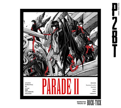 上田宏描き下ろしイラストが採用された、トリビュートアルバム「PARADE II - RESPECTIVE TRACKS OF BUCK-TICK」初回プレス分ジャケット。
