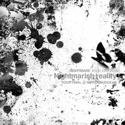 CDアルバム「NIGHTMARE TOUR 2011-2012 Nightmarish reality TOUR FINAL＠NIPPON BUDOKAN」ジャケット