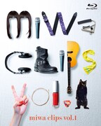 Blu-ray「miwa clips vol.1」初回限定盤ジャケット