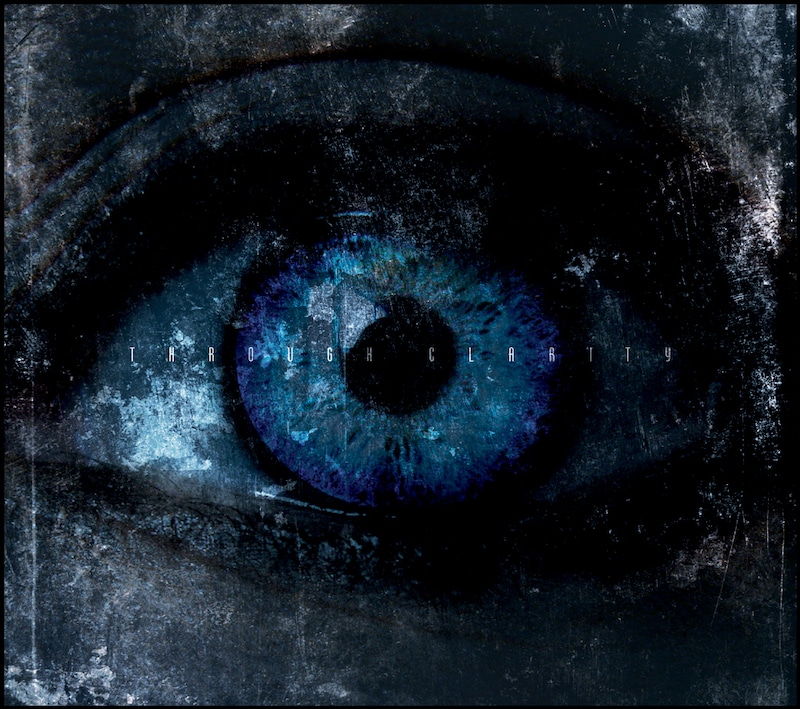 ミニアルバム「Through Clarity」ジャケット