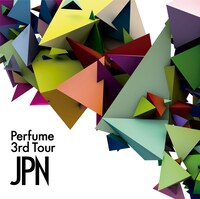 Perfume「Perfume 3rd Tour『JPN』」（写真はDVD盤ジャケット）