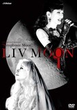 DVD「LIV MOON CLUB SHOW 2012～white & black nights～」ジャケット
