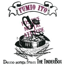 伊藤ふみお「DEMO song from the TINDERBOX」ジャケット